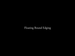 floating bound edging